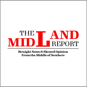 The Midland Report